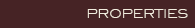 properties